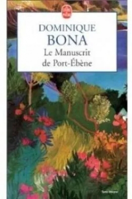 Le manuscrit de Port-Ebène - Prix Renaudot 1998