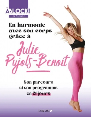 En harmonie avec son corps grâce à Julie Pujols-Benoit