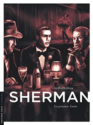 Sherman - Tome 3 - La Passion. Lana
