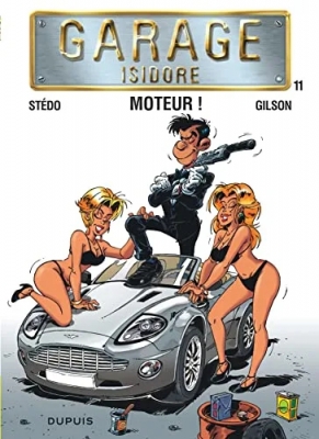 Garage Isidore - Tome 11 - Moteur !