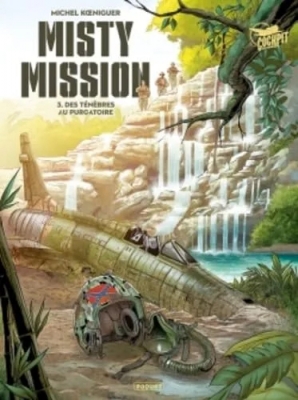 Misty Mission - Tome 3 - Des Ténèbres Au Purgatoire