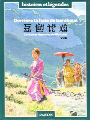 Derrière la haie de bambous - Contes et légendes du Vietnam