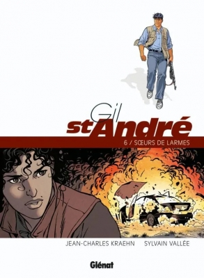Gil Saint-André - Tome 6 - Soeurs de larmes