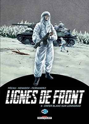 Lignes De Front - Tome 8 - Enfer Blanc Sur Leningrad
