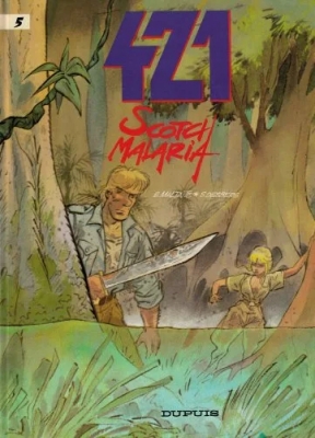 421 - Tome 5 - Scotch Malaria