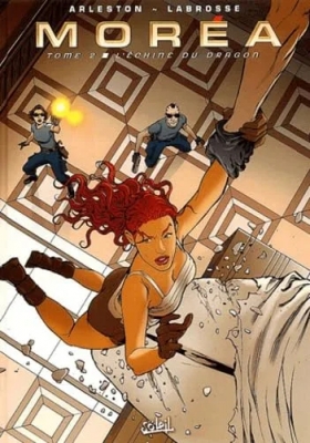 Moréa - Tome 2 - L'Echine du dragon