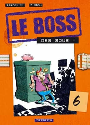 Le Boss - Tome 6 - Des sous !