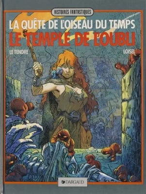 La Quête de l'oiseau du temps - Tome 2 - Le Temple de l'oubli