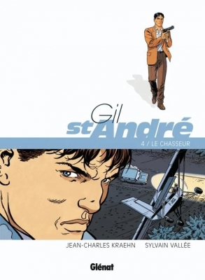 Gil St-André - Tome 4 - Le Chasseur