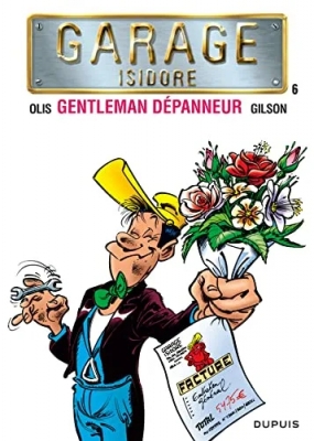 Garage Isidore - Tome 6 - Gentleman dépanneur