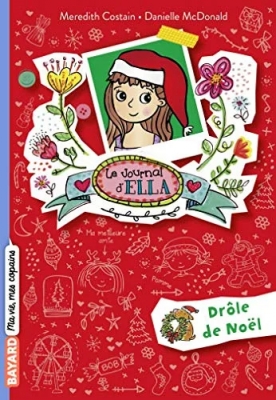 Le journal d'Ella, Tome 06 - Drôle de Noël