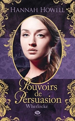 Wherlocke, Tome 2 : Pouvoirs de persuasion