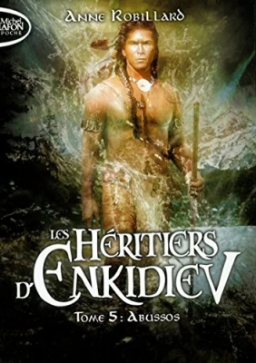 Les Héritiers d'Enkidiev - Tome 5 Abussos (5)