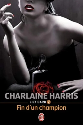 Lily Bard, Tome 2 : Fin d'un champion