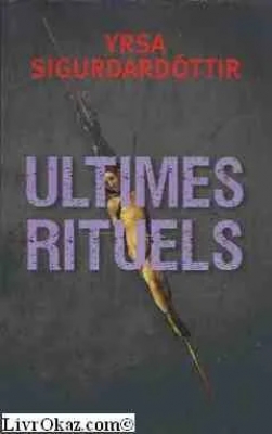 Ultimes Rituels