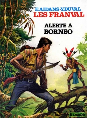 Les Franval - Tome 6 - Alerte à Bornéo