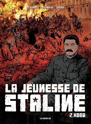 La Jeunesse de Staline Tome 2 Koba