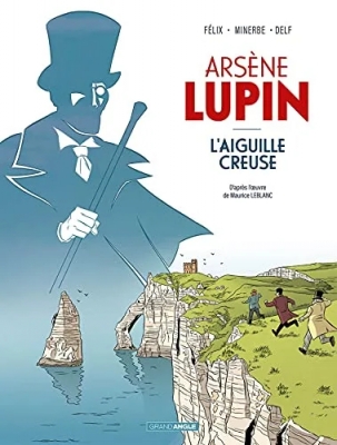 Arsène Lupin - L'aiguille Creuse
