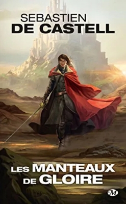 Les manteaux de gloire, tome 1