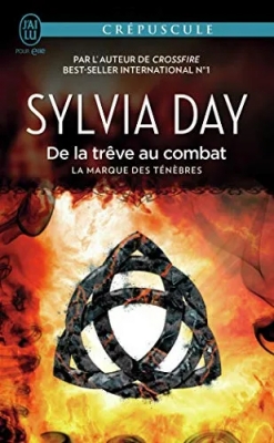 La marque des ténèbres, tome 2 : De la trêve au combat