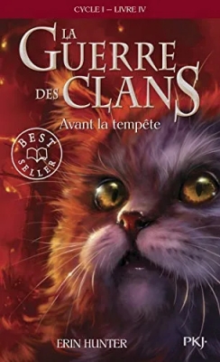 La Guerre Des Clans (Cycle 1) Tome 4 - Avant La Tempête