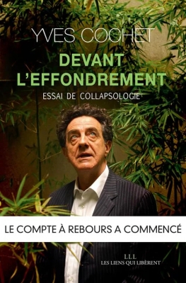 Devant l'effondrement - Essai de collapsologie