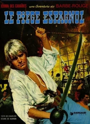 Barbe-Rouge - Tome 8 - Le Piège espagnol