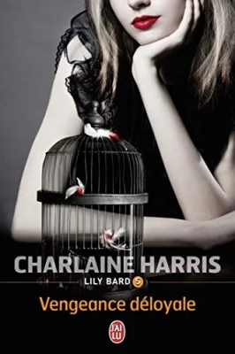 Lily Bard, tome 5 : Vengeance déloyale