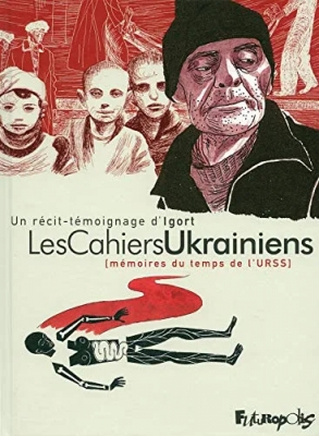Les Cahiers Ukrainiens - Mémoires du temps de l'URSS
