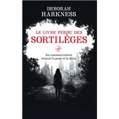 Le Livre perdu des sortilèges - Harkness, Deborah