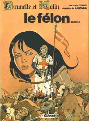 Brunelle et Colin - Tome 4 - Le félon