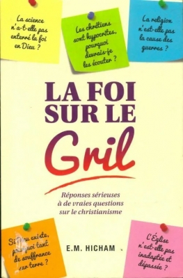 La foi sur le gril - E.M Hicham
