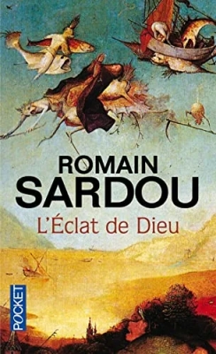 L'Eclat de Dieu ou Le roman du temps