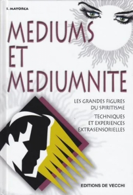 Médiums et médiumnité