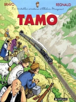Les Véritables Aventures D'aleksis Strogonov Tome 3 - Tamo