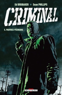 Criminal - Tome 5 - Pauvres Pêcheurs
