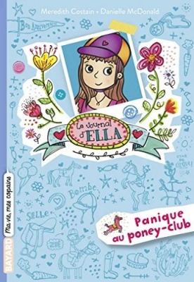 Le Journal D'ella Tome 5 - Panique Au Poney-Club