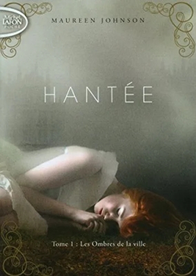 Hantée T01 Les Ombres de la ville (1)