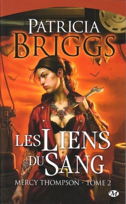 Mercy Thompson, tome 2 : Les liens du sang