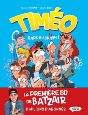 Timéo - Gare au crash !