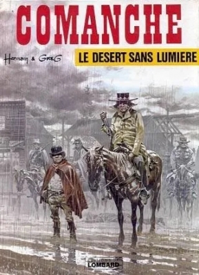 Comanche - Tome 5 - Le Désert Sans Lumière