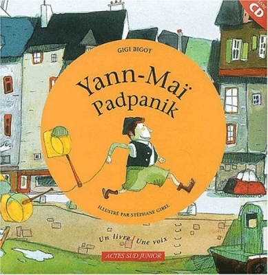 Yann-Maï-Padpanik - Un conte des bords de la Vilaine
