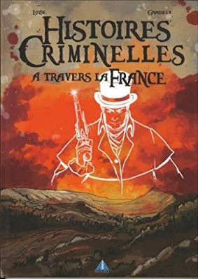 Histoires criminelles à travers la France