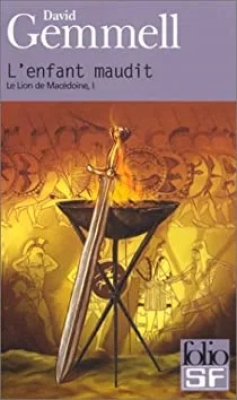 Le Lion de Macédoine, tome 1 - L'Enfant maudit
