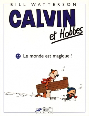 Calvin Et Hobbes - Tome 22 - Le Monde Est Magique ! (Broché)