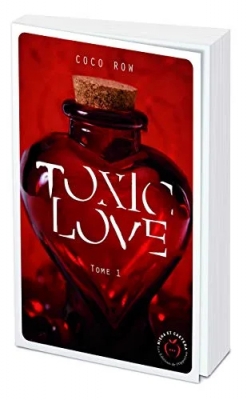 Toxic love - Tome 1