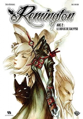 Remington - Tome 2 - Arc 2 - Le Dofus De Calypso