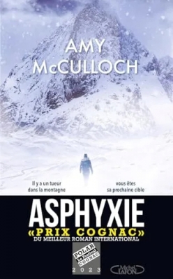 Asphyxie - Il y a un tueur dans la montagne, vous êtes sa prochaine cible