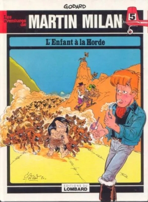 Martin Milan - Tome 5 - L'enfant à la horde