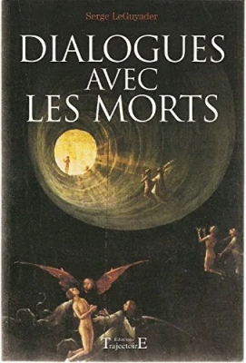 Dialogues avec les morts - Enquête sur l'au-delà